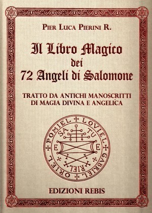 Il Libro Magico dei 72 Angeli di Re Salomone
