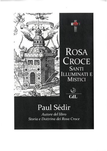 Rosacroce - Santi, Illuminati e Mistici