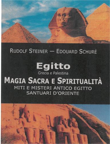 Egitto Grecia e Palestina - Magia Sacra e Spiritualità